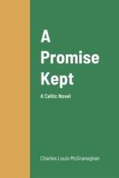 A Promise Kept, A Celtic Novel