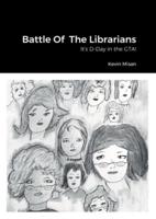 Battle Of The Librarians: D Day in the GTA