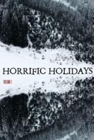 Horrific Holidays