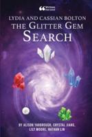 Lydia and Cassian Bolton: The Glitter Gem Search