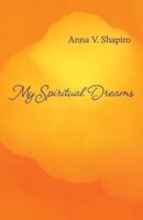 My Spiritual Dreams