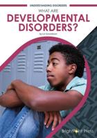 What Are Developmental Disorders?