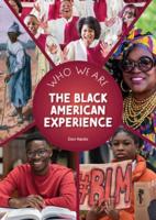 The Black American Experience