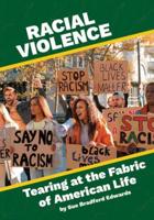 Racial Violence: Tearing at the Fabric of American Life