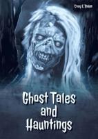Ghost Tales and Hauntings
