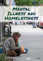 Mental Illness and Homelessness