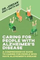 Caring for People With Alzheimer's Disease