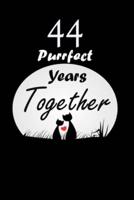 44 Purrfect Years Together