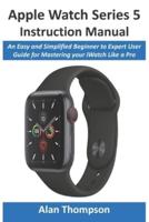 Apple Watch Series 5 Instruction Manual