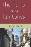 The Terror In Two Territories