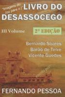 III Vol - LIVRO DO DESASSOCEGO