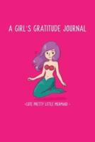 Cute Pretty Little Mermaid Gratitude and Affirmation Journal For Girls 8 - 14 Year Old