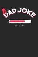 Bad Joke Dad Joke Loading