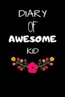 Diary of Awesome Kid