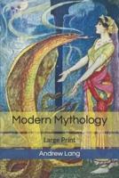 Modern Mythology: Large Print