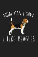 What Can I Say I Like Beagles