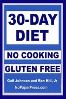 30-Day Gluten-Free No-Cooking Diet