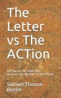 The Letter Vs The ACTion