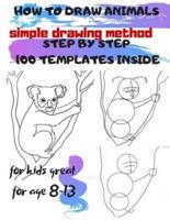 HOW TO DRAW ANIMALS Simple Drawing Method STEP BY STEP 100 TEMPLATES INSIDE