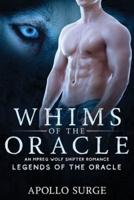Whims of the Oracle