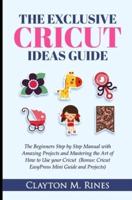 The Exclusive Cricut Project Ideas Guide