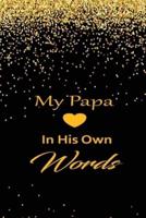 My Papa in His Own Words