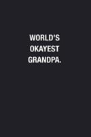 World's Okayest Grandpa.