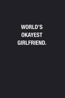 World's Okayest Girlfriend.
