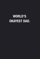 World's Okayest Dad.