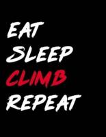 Eat Sleep Climb Repeat