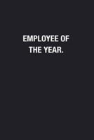 Employee Of The Year.