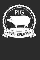 Pig Whisperer