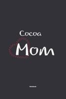 Cocoa Mom Notebook