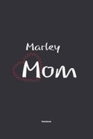 Marley Mom Notebook