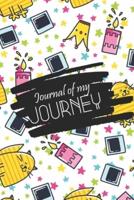 Journal of My Journey Lined Notebook (Journal & Diary)