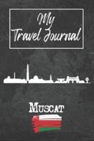 My Travel Journal Muscat