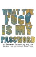 What The F*ck Is My Password Journal