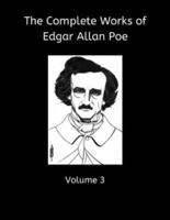 The Complete Works of Edgar Allan Poe, Volume 3