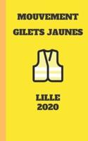Carnet Ligné Gilet Jaunes Lille 2020 Mouvement Du Peuple Un Carnet De Note Gilets Jaunes Mémento, Livret, Agenda, Répertoire, Cahier, Calepin