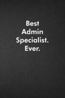 Best Admin Specialist. Ever.
