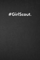 #GirlScout.