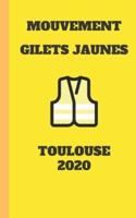 Carnet Ligné Gilet Jaunes 2020 Toulouse Mouvement Du Peuple Un Carnet De Note Gilets Jaunes Mémento, Livret, Agenda, Répertoire, Cahier, Calepin