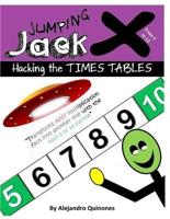 Hacking the TIMES TABLES - Jumping Jack X