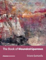 The Book of Wounded Sparrows
