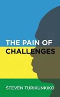 The Pain of Challenges