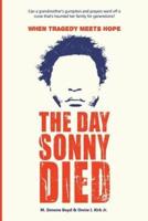 The Day Sonny Died