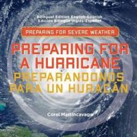 Preparing for a Hurricane / Preparandonos Para Un Huracan