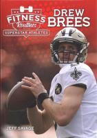 Fitness Routines of Drew Brees