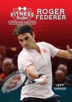 Fitness Routines of Roger Federer