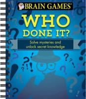 Brain Games - Who Done It?